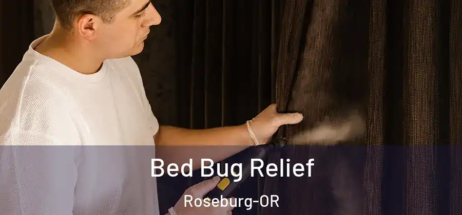 Bed Bug Relief Roseburg-OR