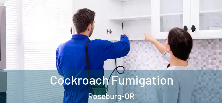 Cockroach Fumigation Roseburg-OR