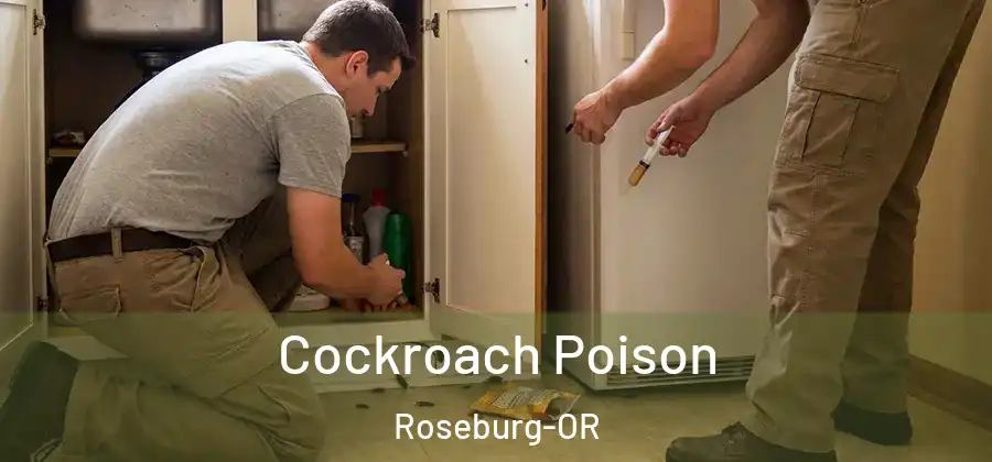 Cockroach Poison Roseburg-OR