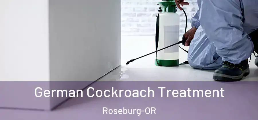  German Cockroach Treatment Roseburg-OR