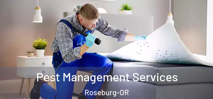 Pest Management Services Roseburg-OR