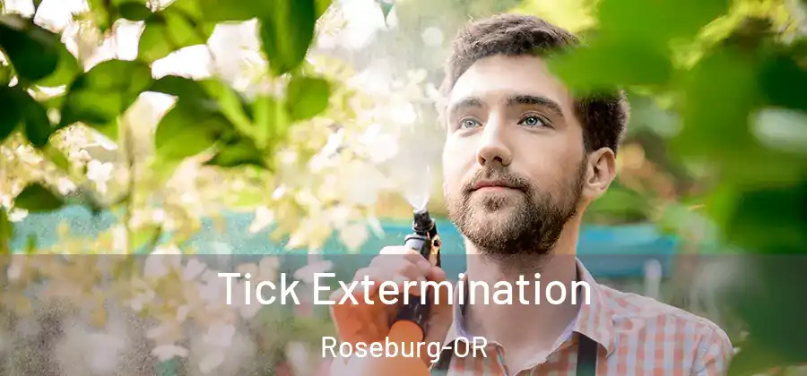  Tick Extermination Roseburg-OR